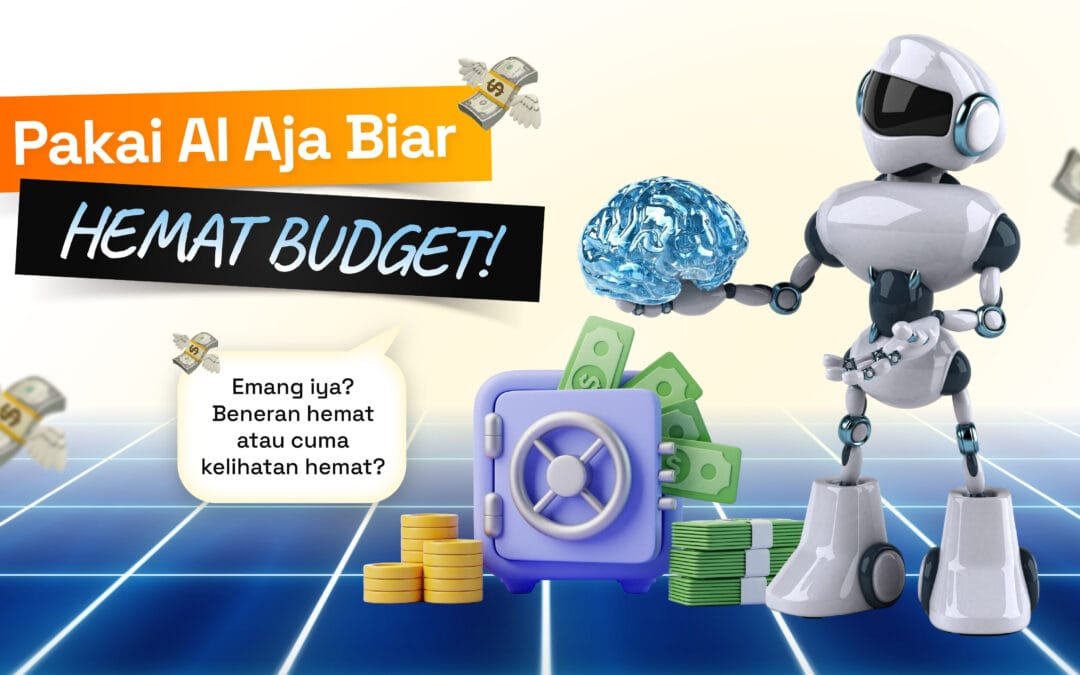 Penggunaan Teknologi AI Terbaru Dalam Bisnis: Investasi Cerdas Atau Malah Boncos?